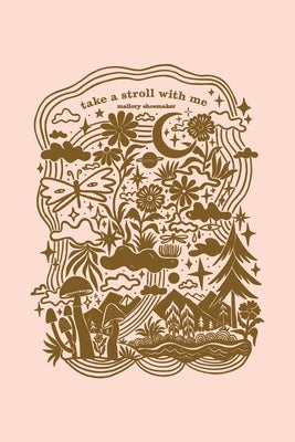 take a stroll with me by Shoemaker, Mallory