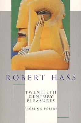 20th Century Pleasures by Hass