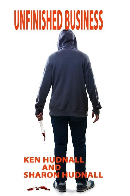 Unfinished Business by Hudnall, Ken