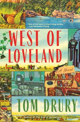West of Loveland by Drury, Tom