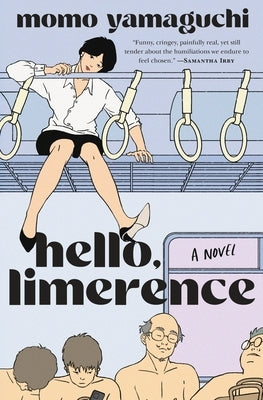 Hello, Limerence by Yamaguchi, Momo