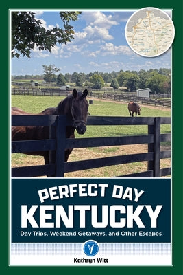 Perfect Day Kentucky by Witt, Kathy