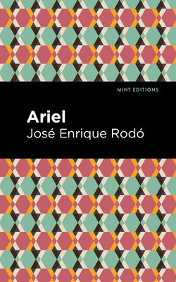 Ariel by RodÃ³, JosÃ© Enrique