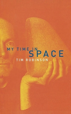 My Time in Space by Robinson, Tim