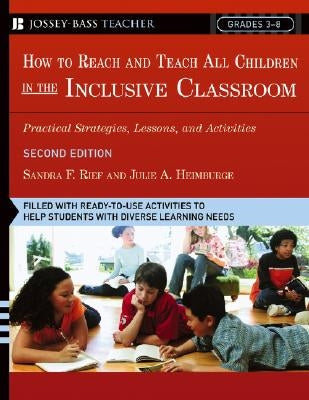 Reach & Teach All Children 2e by Rief, Sandra F.