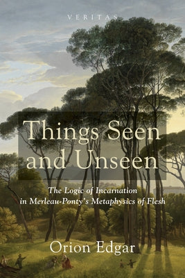 Things Seen and Unseen by Edgar, Orion