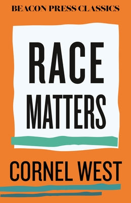 Race Matters by West, Cornel