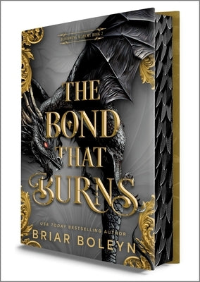 The Bond That Burns (Deluxe Limited Edition) by Boleyn, Briar