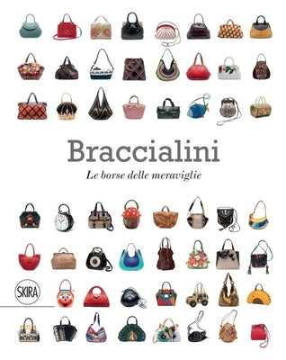 Braccialini: Bags in Wonderland by Giacomotti, Fabiana