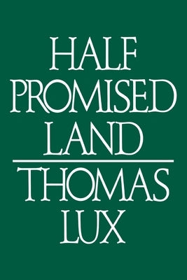 Half Promised Land Pa by Lux, Thomas