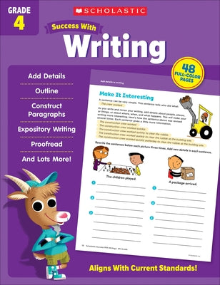 Scholastic Success with Writing Grade 4 Workbook by Scholastic Teaching Resources