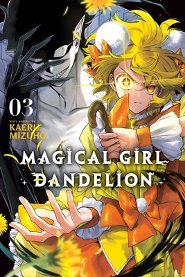 Magical Girl Dandelion, Vol. 3 by Mizuho, Kaeru