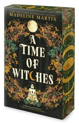 A Time of Witches by Martin, Madeline