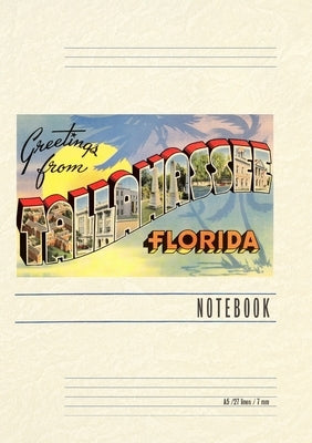 Vintage Lined Notebook Greetings from Tallahassee, Florida by Found Image Press