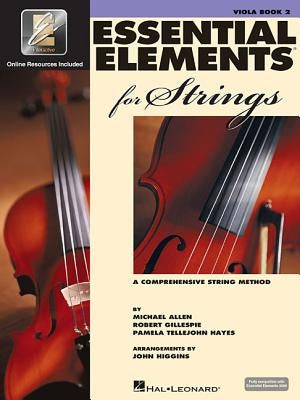 Essential Elements for Strings - Viola Book 2 with Eei (Book/Online Audio) by Gillespie, Robert