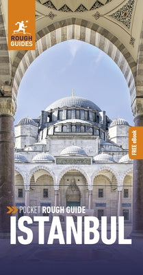 Pocket Rough Guide Istanbul: Travel Guide with Free eBook by Guides, Rough