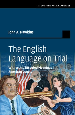 The English Language on Trial by Hawkins, John A.