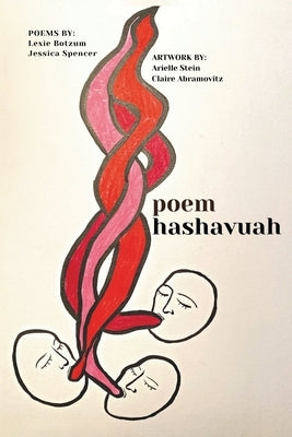 poem hashavua: A Personal Engagement with the Weekly Torah Portion in Poems and Pictures by Botzum, Lexie