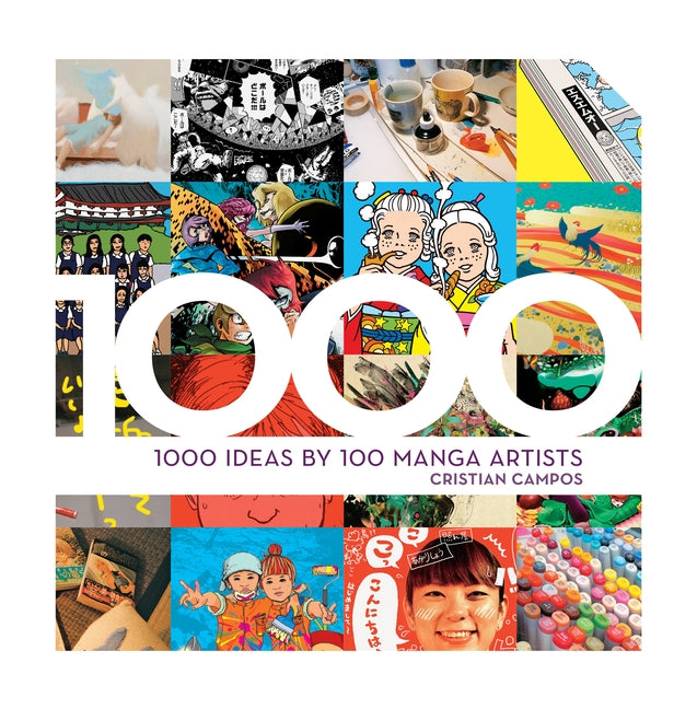 1000 Ideas by 100 Manga Artists by Campos, Cristian