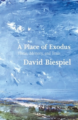 A Place of Exodus by Biespiel, David