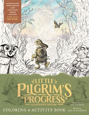 The Little Pilgrim's Progress Illustrated Edition Coloring and Activity Book by Sutphin, Joe