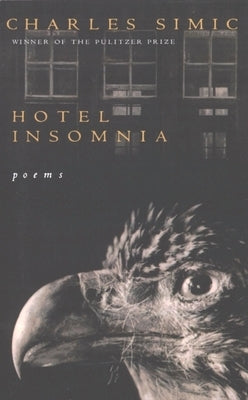 Hotel Insomnia: Poems by Simic, Charles