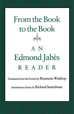 From the Book to the Book by Jabes, Edmond