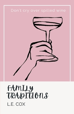 Family Traditions by Cox, L. E.