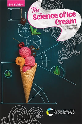 The Science of Ice Cream by Clarke, Chris