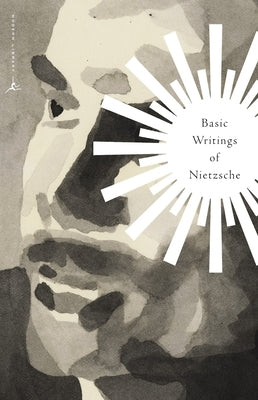 Basic Writings of Nietzsche PB by Nietzsche, Friedrich