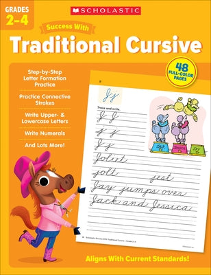 Scholastic Success with Traditional Cursive Grades 2-4 Workbook by Scholastic Teaching Resources