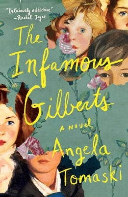 The Infamous Gilberts by Tomaski, Angela