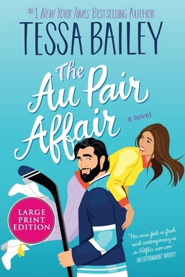 The Au Pair Affair by Bailey, Tessa