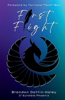 First Flight by Dottin-Haley, Brandon