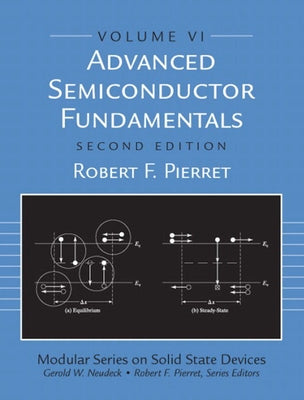 Advanced Semiconductor Fundamentals by Pierret, Robert