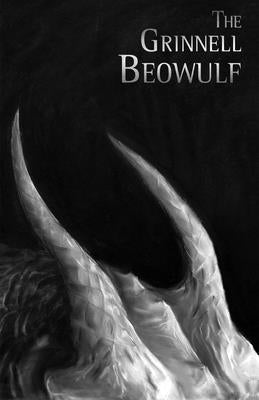 The Grinnell Beowulf by Arner, Timothy D.