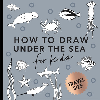 Under the Sea: How to Draw Books for Kids with Dolphins, Mermaids, and Ocean Animals (Stocking Stuffers for Kids) by Koch, Alli
