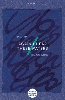 Again I Hear These Waters by Azad, Abdul Kalam