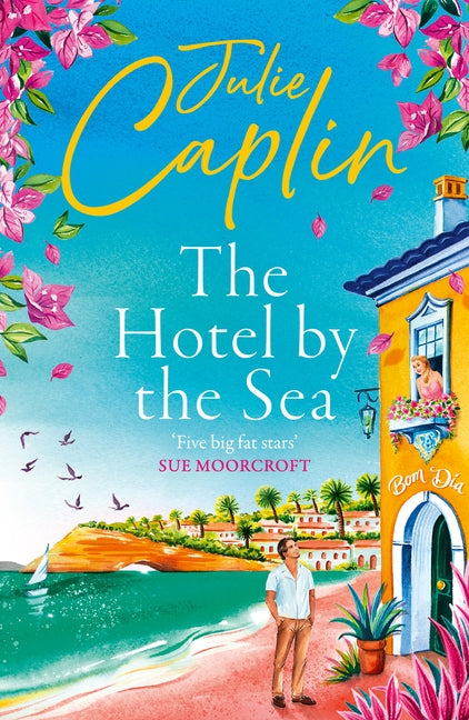 The Hotel by the Sea by Caplin, Julie