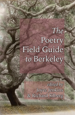 Poetry Field Guide to Berkeley by Jenkins, Joyce