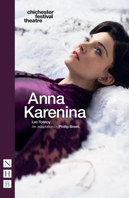 Anna Karenina (Stage Version) by Breen, Phillip