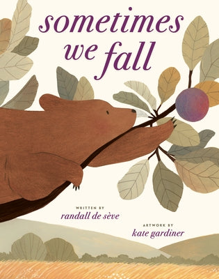 Sometimes We Fall by de S?ve, Randall