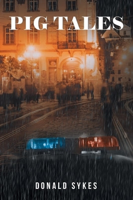 Pig Tales by Sykes, Donald