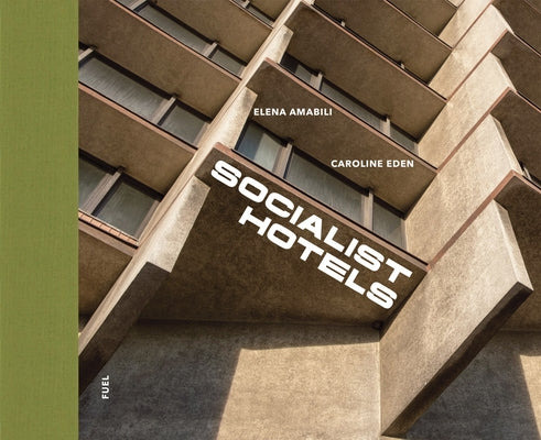 Socialist Hotels by Murray, Damon
