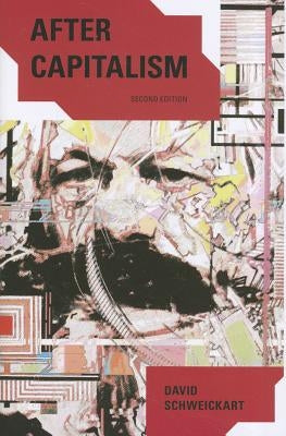 After Capitalism by Schweickart, David