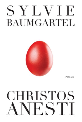 Christos Anesti: Poems by Baumgartel, Sylvie