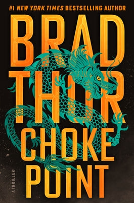 Choke Point: A Thriller by Thor, Brad