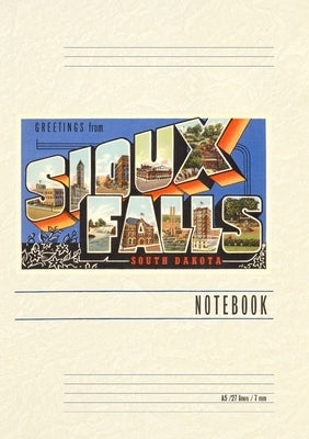 Vintage Lined Notebook Greetings from Sioux Falls by Found Image Press