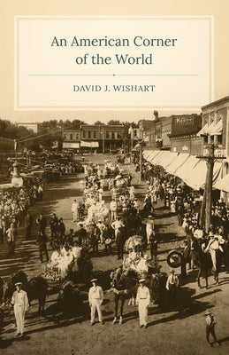 An American Corner of the World by Wishart, David J.