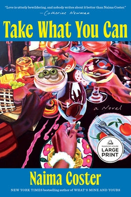 Take What You Can by Coster, Naima